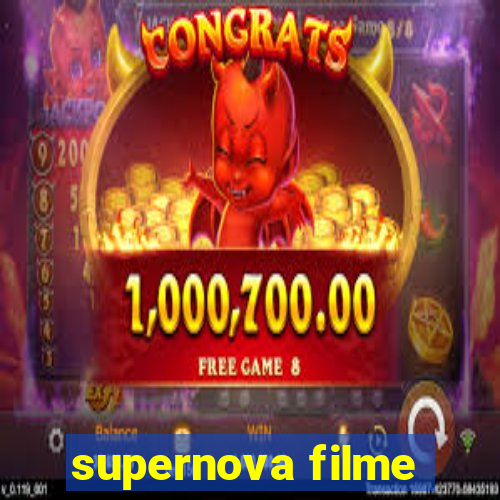 supernova filme